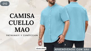 Como Hacer CAMISA DE HOMBRE CUELLO MAO  Patronaje Corte y Confeccion [upl. by Yennek]