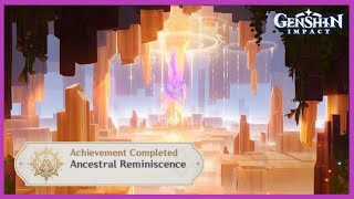 Ancestral Reminiscence  Achievement  v50 Guide  Genshin Impact [upl. by Bowles375]