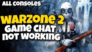 How To Fix Warzone 2 Game Chat Not Working on Consoles  Warzone 2 Mic Not Working PS5 amp PS4 amp Xbox [upl. by Dannel]