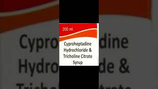 cyproheptadine HCl and tricholine citrate syrup [upl. by Comfort]