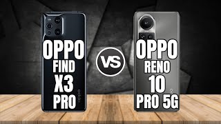 OPPO FIND X3 PRO 5G vs OPPO RENO 10 PRO 5G [upl. by Loeb]