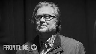 Watch Steve Bannon Explain How He Sees the World  Bannons War  FRONTLINE [upl. by Daisie]