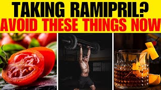 Taking Ramipril Avoid these things if you are taking Ramipril [upl. by Ayila]