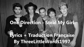 One Direction  Steal My Girl Lyrics  Traduction Française [upl. by Timothea774]