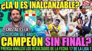 ¿ALIANZA YA NO ALCANZA A LA U ¿CRISTAL SIN CHANCES DE TÍTULO PRENSA ANALIZA EL FINAL DE LA LIGA 1 [upl. by Harlen]