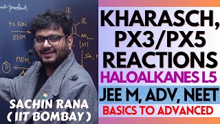 ⚠️Kharasch Effect PX3 amp PX5  Haloalkanes and Haloarenes  JEE Main Advanced NEET 2024 [upl. by Dugas]