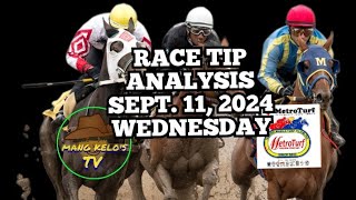 RACINGMMTCISEPT 11 2024WEDNESDAY Race TipGuidePost TIME 500pmmangkelostv2053 [upl. by Edrahs]