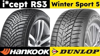 Hankook Winter I cept RS3 vs Dunlop Winter Sport 5 [upl. by Zsolway166]