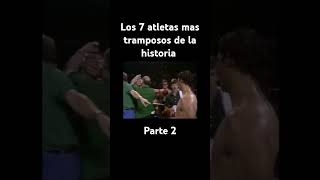 Los 7 atletas más tramposos de la historia parte 2 [upl. by Divadnahtanoj]