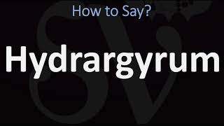 How to Pronounce Hydrargyrum LATIN MERCURY [upl. by Valerian]