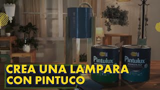 ¿Cómo crear una lámpara fácil y rápido con productos Pintuco [upl. by Thibault605]