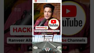 Ranveer Allahbadia Channel Hacked shortvideo [upl. by Kanya]