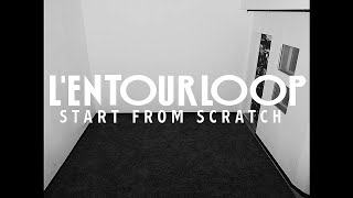 LENTOURLOOP  Start From Scratch Mix Official Video [upl. by Ryun]