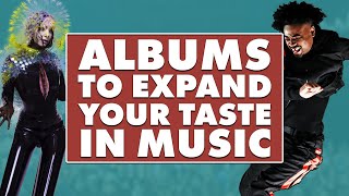 5 Albums to Expand Your Taste in Music [upl. by Adnarrim]