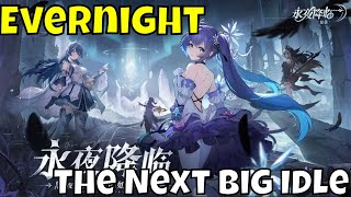 Evernight Falls  Hype ImpressionsThe Next Big IdleCN Server [upl. by Bradford]