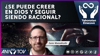 ¿SE PUEDE CREER EN DIOS Y SEGUIR SIENDO RACIONAL [upl. by Gil915]