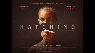 HATCHING  Official UK Trailer  On Bluray amp Digital Now [upl. by Auqenat190]