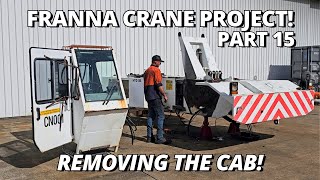 Removing the Cab from the Crane  Franna Crane Project  Part 15 [upl. by Odnanreh]