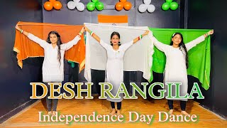 Desh Rangila Song Dance  Independence Day Dance Video  Patriotic Dance  15 August Video  Viral [upl. by Nanaj]