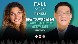 How To Avoid Aging Through Telomere Activation with Edward Park [upl. by Brass]