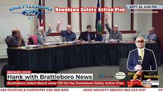 Brattleboro Select Board votes YES for the Downtown Safety Action Plan brattleboronews news [upl. by Ellehsram]