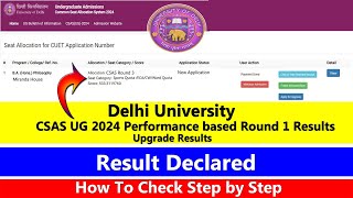 DU CSAS UG 2024 Performance based Round 1 Result Declared  Upgrade Round 3 Result Declared [upl. by Ayiotal]