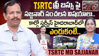 TSRTC MD Sajjanar about Free Bus in Telangana for Ladies TSRTC MD Sajjanar Eclusive Interview [upl. by Ocer]