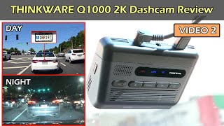 Thinkware Q1000 2 Channel Dash Camera Parking Mode  VIDEO 2 [upl. by Tillfourd]