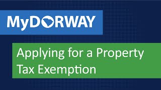 How to apply for a Property Tax Exemption on MyDORWAY [upl. by Najib]