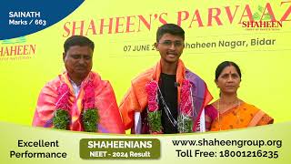 Sainath Scores 663 in NEET 2024 Shaheen Groups Support amp Teaching Methods Shine [upl. by Irollam]