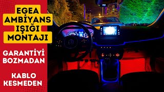 EGEA AMBİYANS IŞIĞI MONTAJI  GARANTİ BOZMADAN KABLO KESMEDEN  EGEA ÇOK RENKLİ AMBİYANS AYDINLATMA [upl. by Alli]