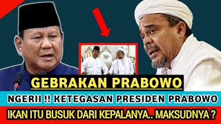 GEBRAKAN PRABOWO ‼️ HABIB RIZIEQ BONGKAR SEMUANYA [upl. by Becky]