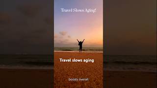 How Traveling Can Keep You Young shorts travelslowsaging stayyoung [upl. by Westfahl]