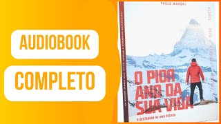 AUDIOBOOK COMPLETO O pior ano de sua vida  Pablo Marçal [upl. by Einahets]