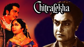 Chitralekha  Bollywood Hindi Movie  Ashok Kumar  Meena Kumari  Pardeep Kumar [upl. by Enneillij]