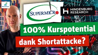 Super Micro Aktien 100 Kurspotential dank Shortattacke [upl. by Sirraf668]