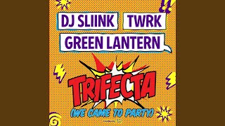 Trifecta We Came To Party [upl. by Pembroke]