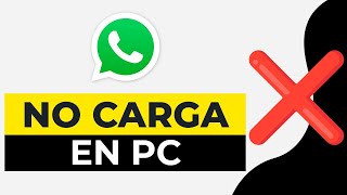 Solución Whatsapp web no Carga en mi pc 2024  Porque Whatsapp web no Carga [upl. by Coco552]