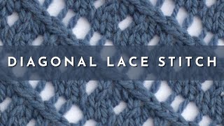 How to Knit the Diagonal Lace Stitch  Knitting Stitch Pattern  English Style [upl. by Isidro]