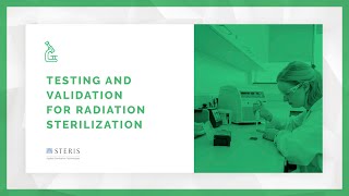 Testing amp Validation for Radiation Sterilization  STERIS AST TechTalk [upl. by Aiciruam]