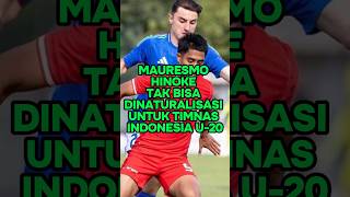 Mauresmo Hinoke Tak Bisa Dinaturalisasi untuk Timnas Indonesia U20 infobola [upl. by Guria570]