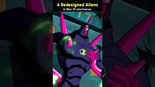 Four aliens completely redesigned in ben 10 omniverse [upl. by Naig]