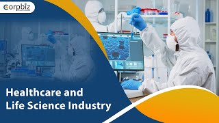 Healthcare and Life Science Industry in India  Corpbiz [upl. by Lehcem]