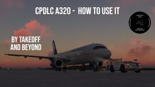 A320 TUTORIAL CPDLC  COMO FUNCIONA [upl. by Jones]