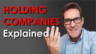 Holding Companies Explained [upl. by Shell]