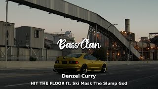 Denzel Curry  HIT THE FLOOR ft Ski Mask The Slump God BassBoosted [upl. by Anelrahc607]