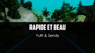 YuRi ft Sendy  Rapide Et Beau video by Bunta [upl. by Genevieve]