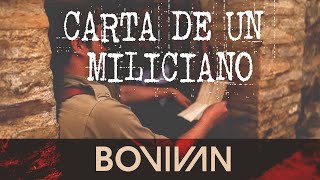 Boviván  Carta de un Miliciano [upl. by Maggio]