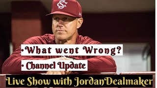 South Carolina Baseball What Went Wrong Live Show w Jordan Dealmaker [upl. by Mazur947]