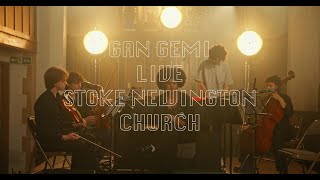 Gan Gemi  Consider Me Live from The Old Church Official Video [upl. by Hsreh46]